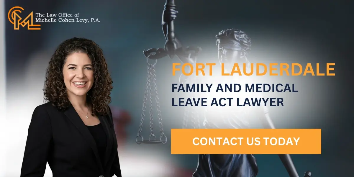 Trusted Fort Lauderdale FMLA Lawyer Trusted Fort Lauderdale FMLA Lawyer