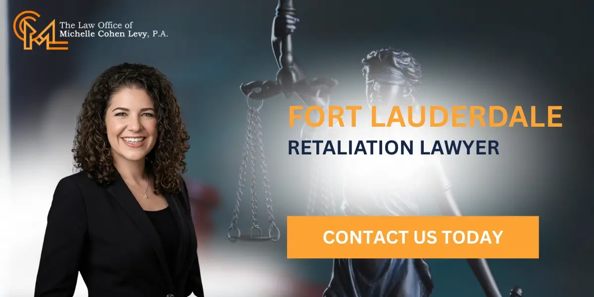 Expert Fort Lauderdale Retaliation Lawyer Expert Fort Lauderdale Retaliation Lawyer